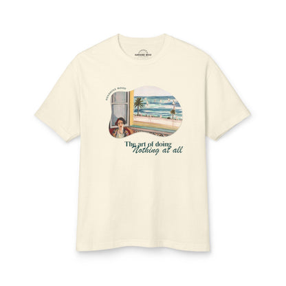 The Art of Doing Nothing at All Beach Tee