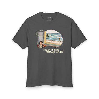 The Art of Doing Nothing at All Beach Tee