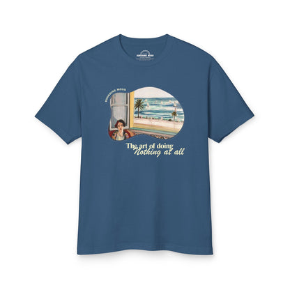 The Art of Doing Nothing at All Beach Tee