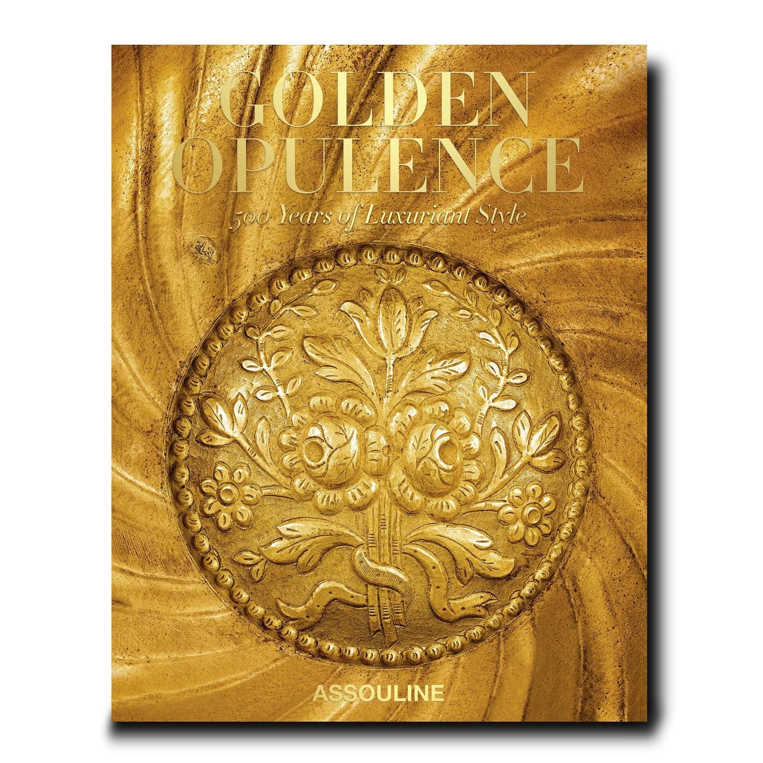 Golden Opulence, 500 Years of Luxuriant Style